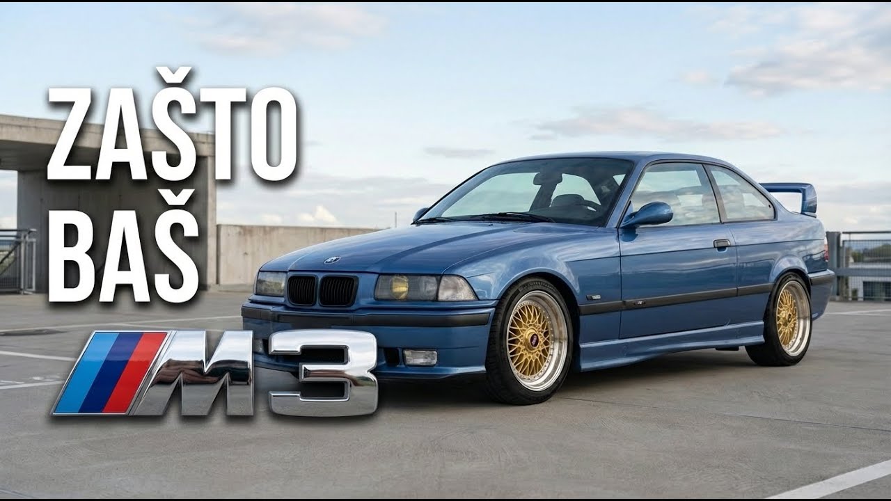 Zašto baš BMW M3 E36? | Mane, planovi i put Švajcarska → Srbija