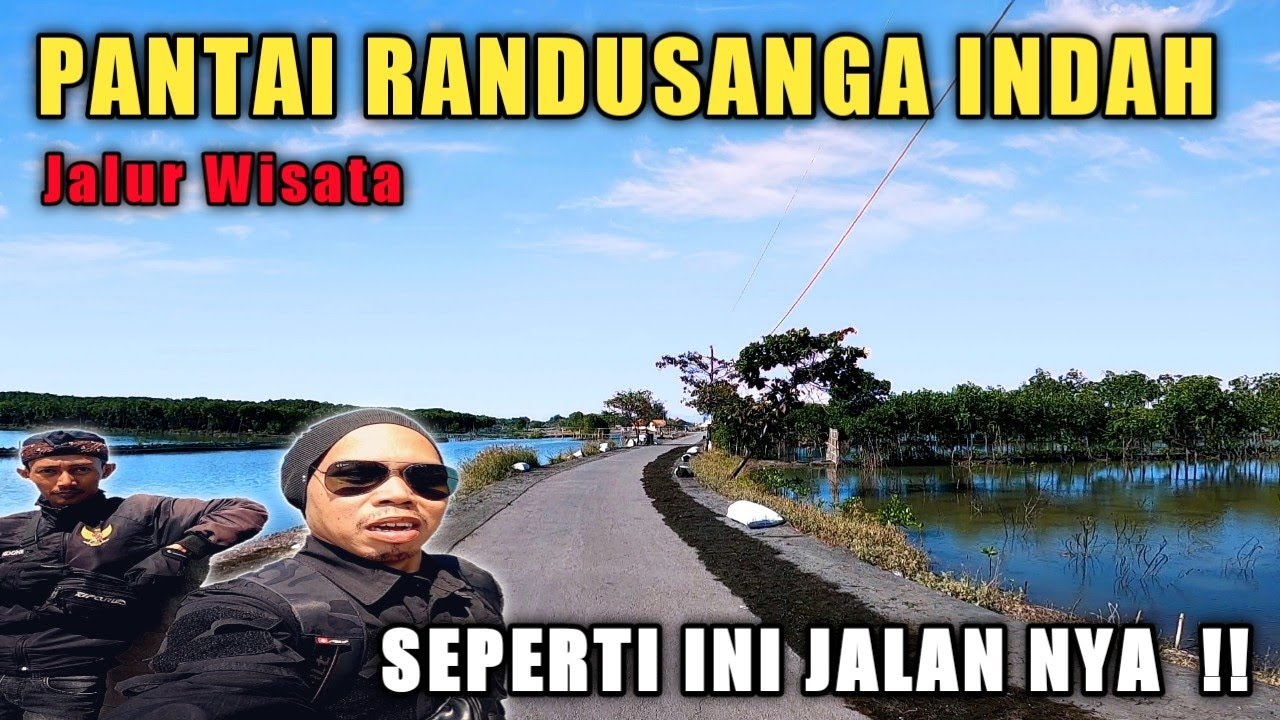 Jalur Wisata - Pantai Randusanga Indah Via Jalan Lingkar Brebes - Tegal