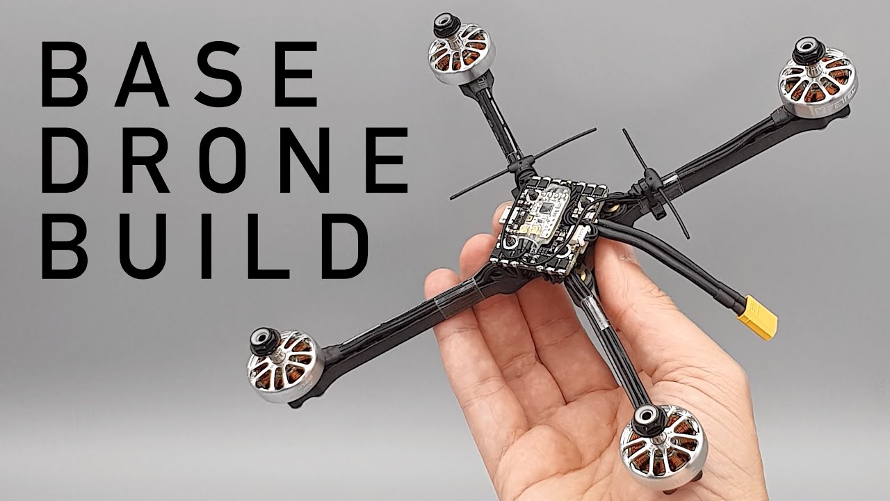 Building my BASE DRONE