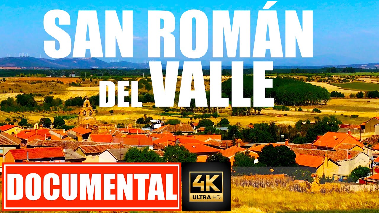 San Román del Valle DOCUMENTAL (ZAMORA, Benavente y los Valles) VILLABRÁZARO.