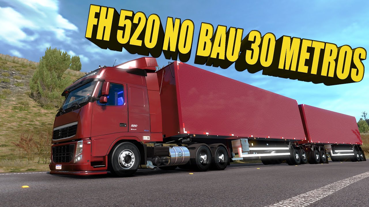 VOLVO FH 520 NO BAU 30 METROS - BOTANDO PRESSÃO - ETS MODS BR