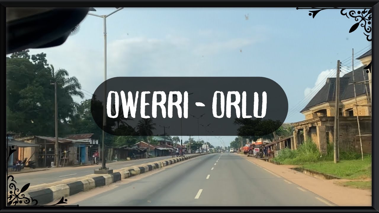 OWERRI - ORLU 2024 #owerrivlog #imostate #roadvlog #orlu #development #roadtrip