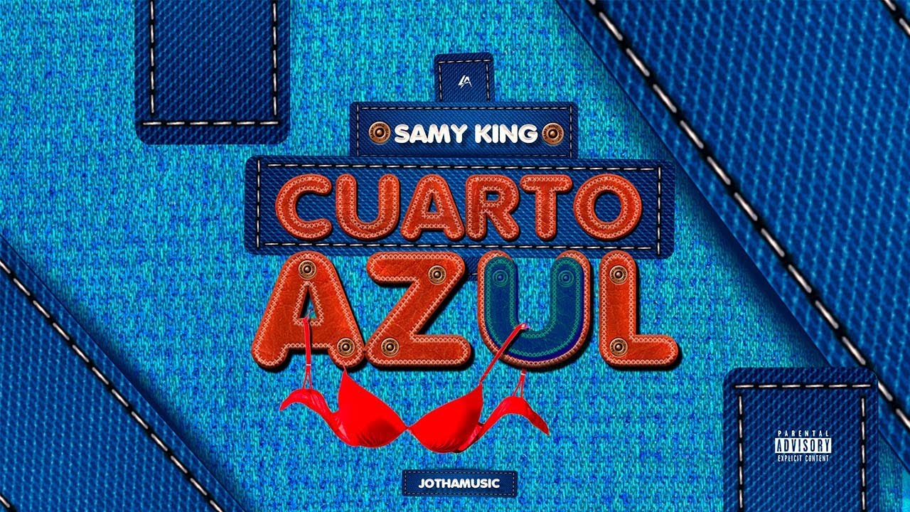 Samyking - Cuarto Azul (Audio)