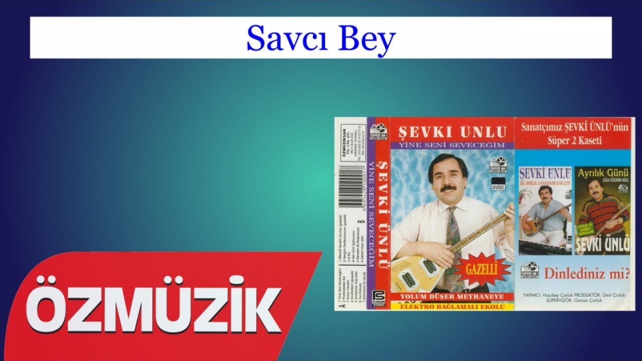Savcı Bey - Şevki Ünlü (Official Video)