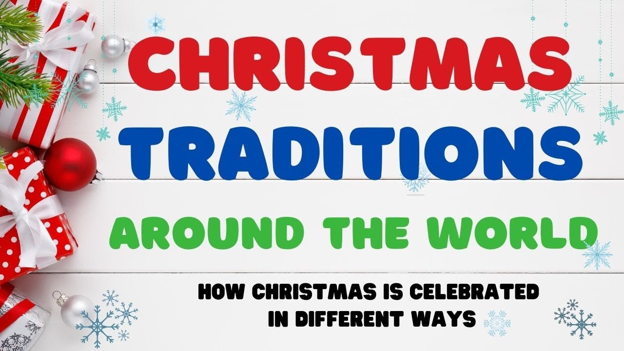 Christmas Around The World | Christmas Traditions | How Christmas is Celebrated | Trivia Games