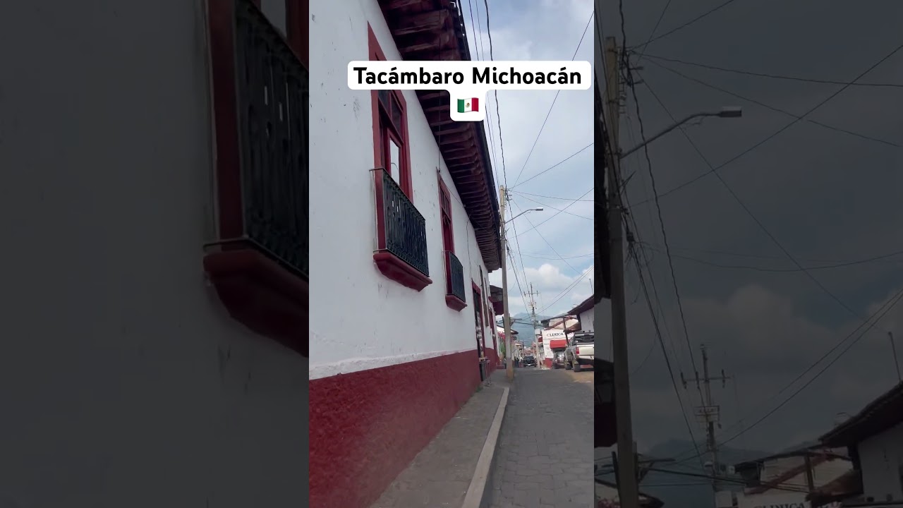🚶&zwj;♂️ Paseando por las calles m&aacute;gicas de Tac&aacute;mbaro, Michoac&aacute;n 🇲🇽