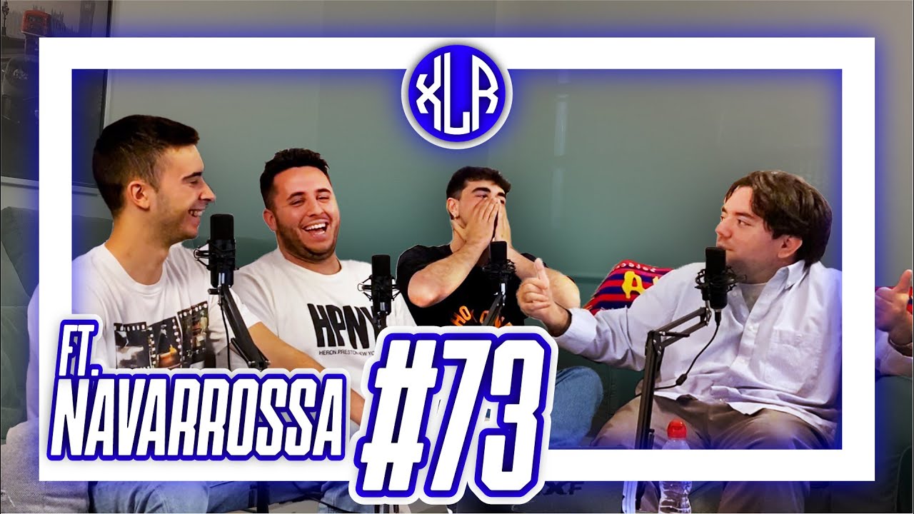 Xapa La Ràdio #73 | ft. NAVARROSSA