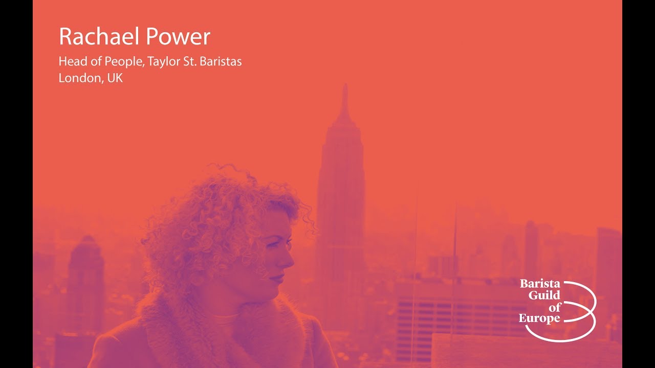 Rachael Power – Progression: Navigating Your Coffee Career