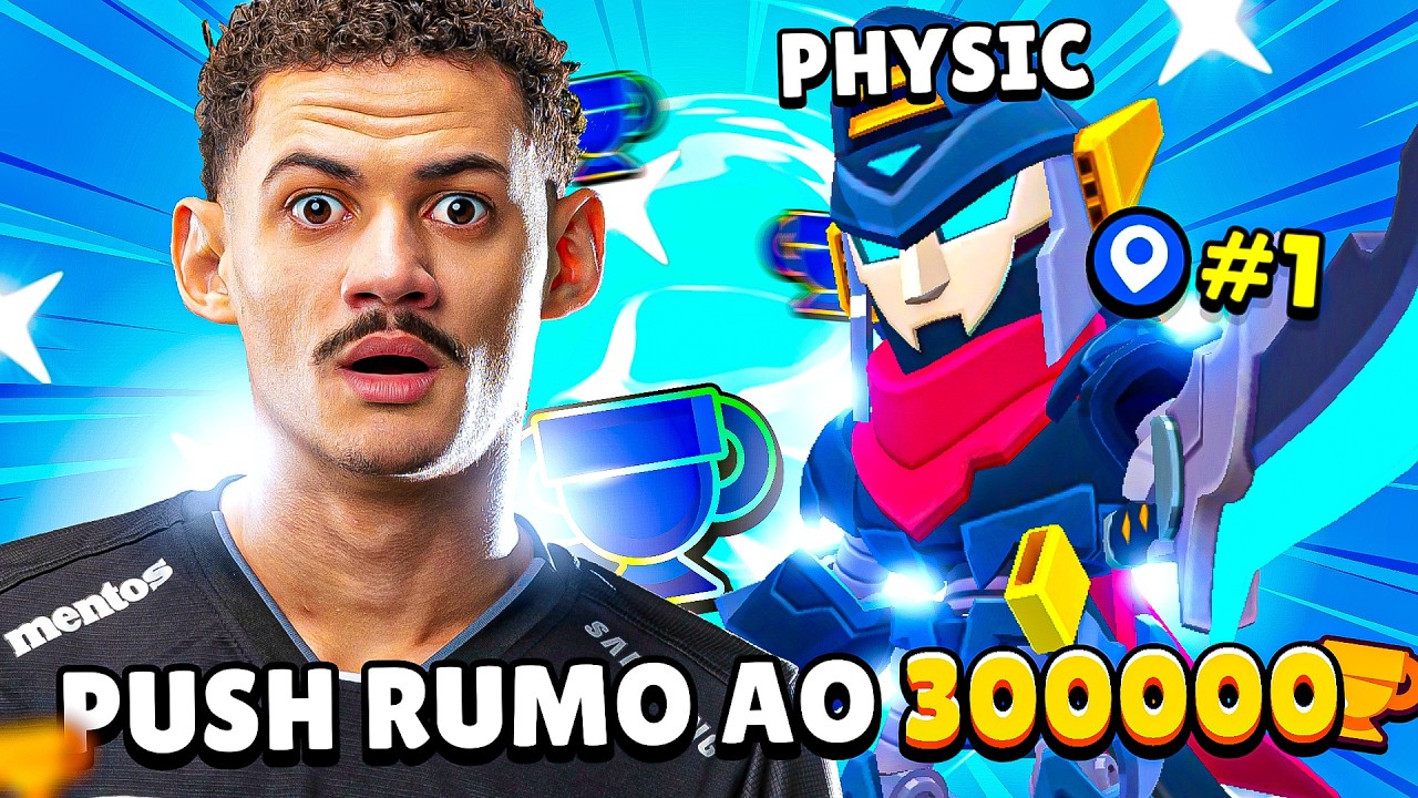 PUSH RUMO aos 300K com o PHYSIC!!