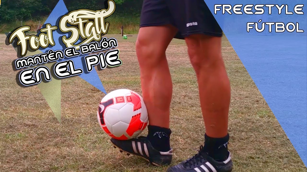 CÓMO HACER EL FOOTSTALL 🔥 TRUCO DE FÚTBOL FREESTYLE - FOOT STALL TUTORIAL | L4F