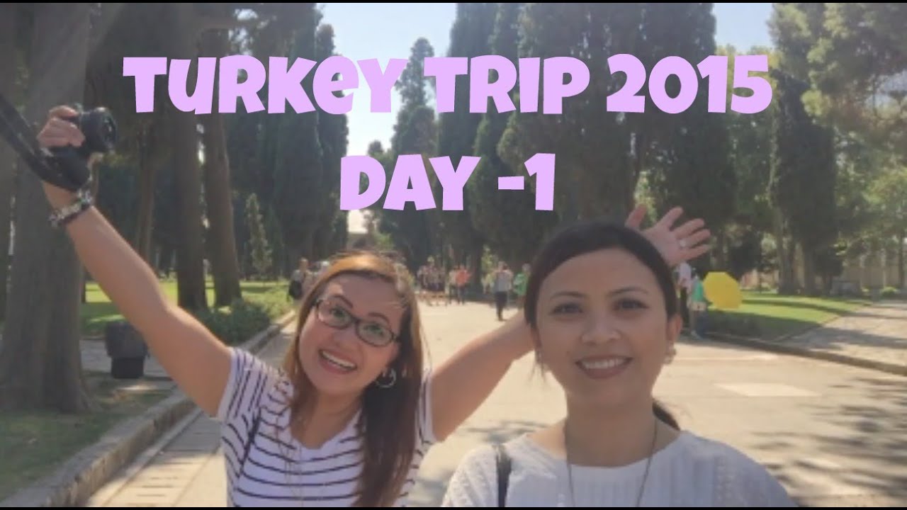 TRAVEL VLOG - ISTANBUL TURKEY - DAY 1