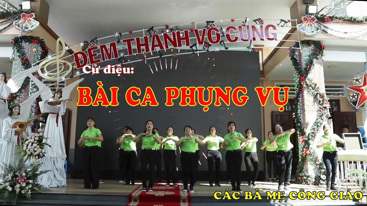 CỬ ĐIỆU: BÀI CA PHỤC VỤ | CÁC BÀ MẸ CÔNG GIÁO | VĂN NGHỆ KHAI MẠC 50 NĂM THÀNH LẬP GIÁO XỨ ĐMHCGXM