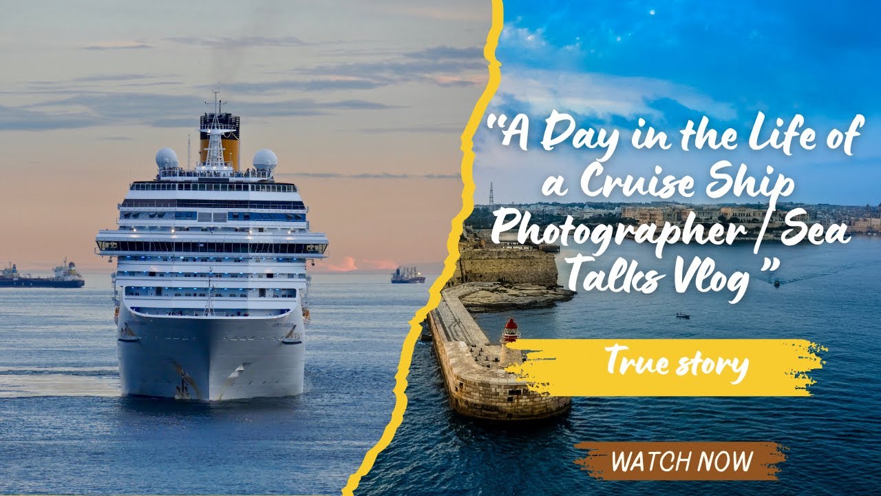 “A Day in the Life of a Cruise Ship Photographer | Sea Talks Vlog”