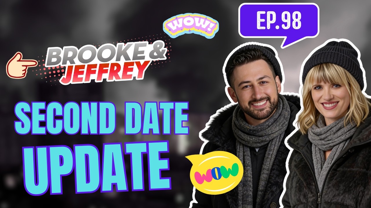 Brooke and Jeffrey - Second Date Update | That Escaped Quickly 🏃 | Phone Call Confessions EP#98
