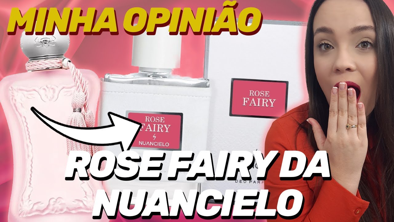 CHOCADA COM O NOVO ROSE FAIRY DE NUANCIELO!