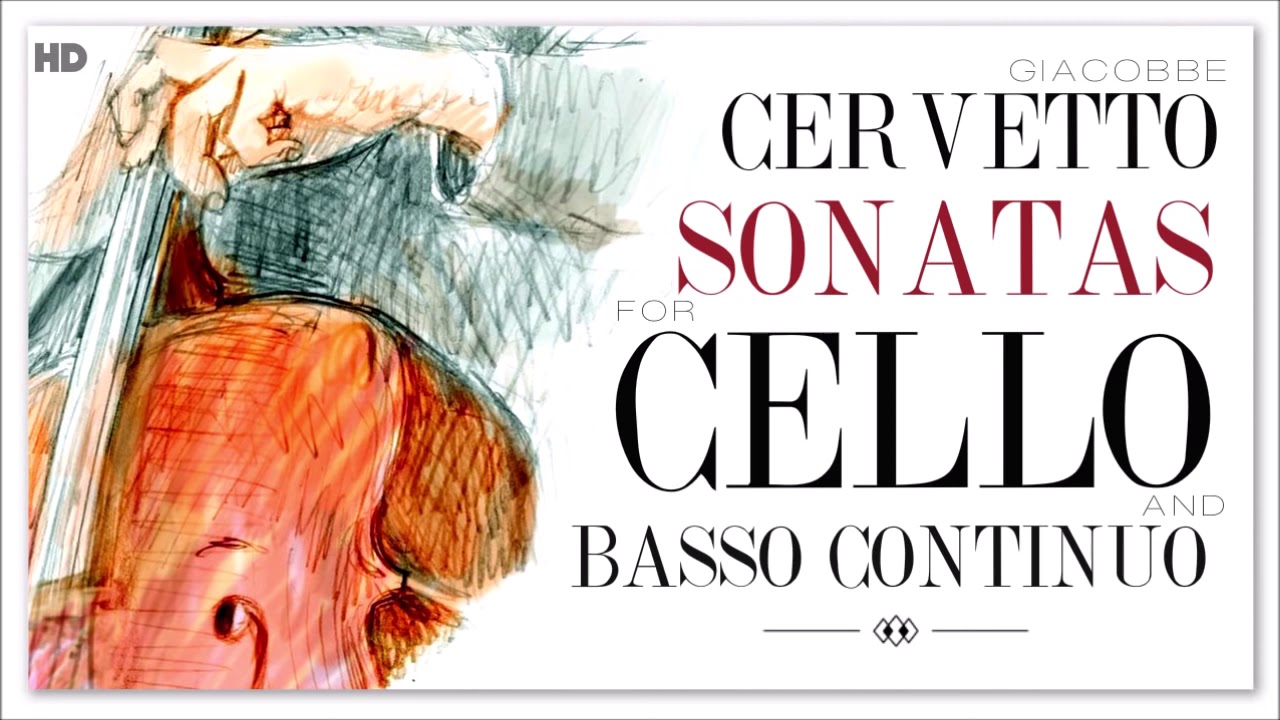 Cervetto Sonatas For Cello & Basso Continuo - Classical Music For Reading Brainpower Studying