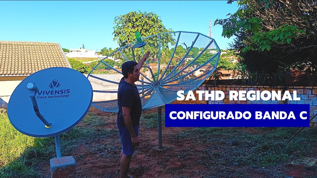 SatHd Regional em BANDA C | Nova antena parabólica