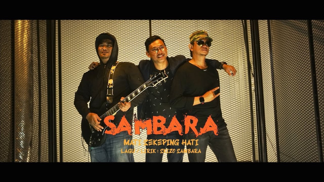 SAMBARA - Mati Sekeping Hati (Official Music Video)