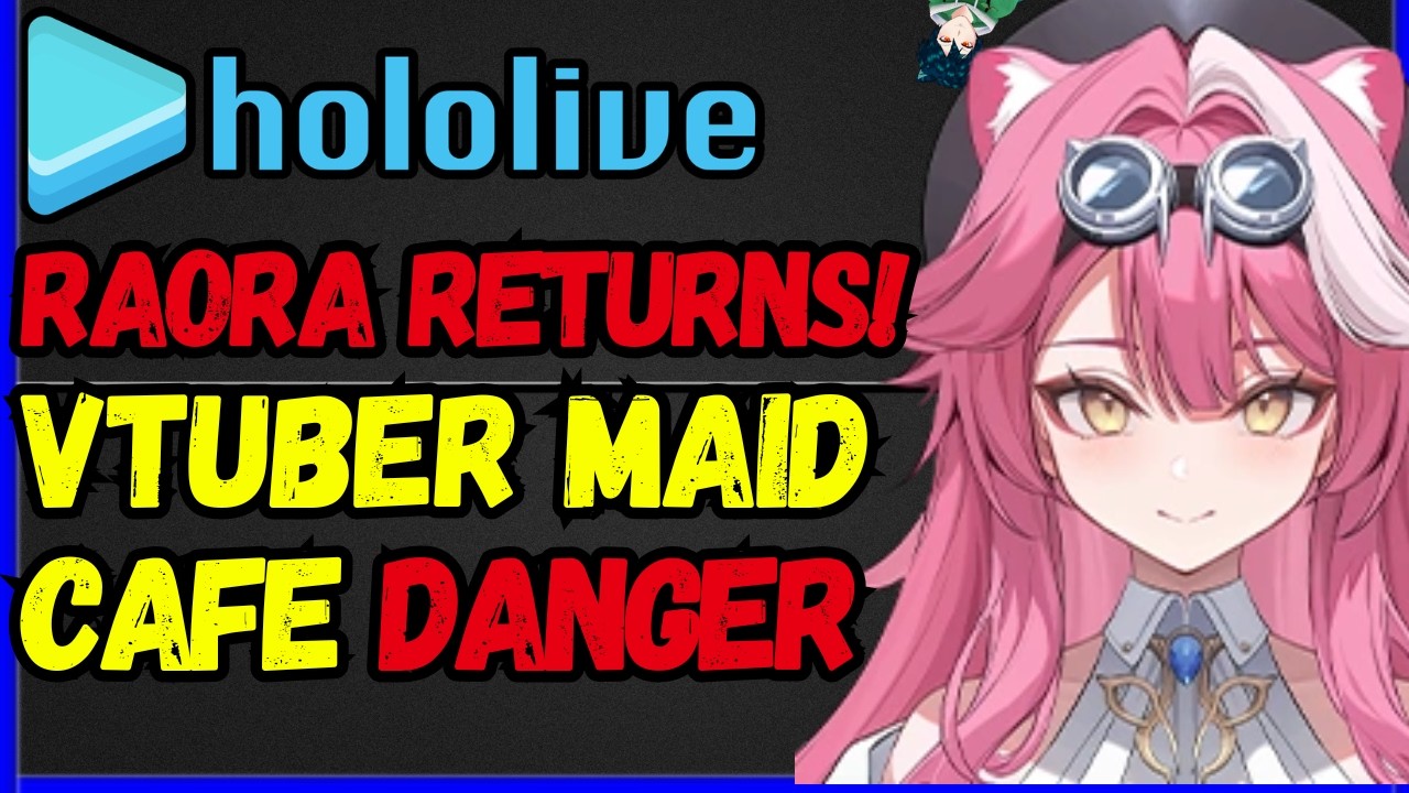 Hololive Raora RETURNS, Maid Cafe HUGE 