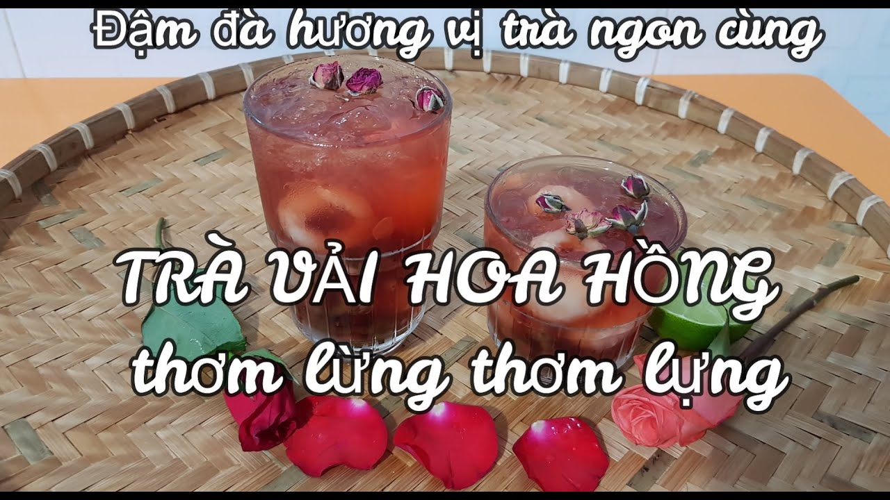 Trà vải Hoa Hồng | Trà vải Hoa Hồng dưỡng nhan | Sen Ngọc Official