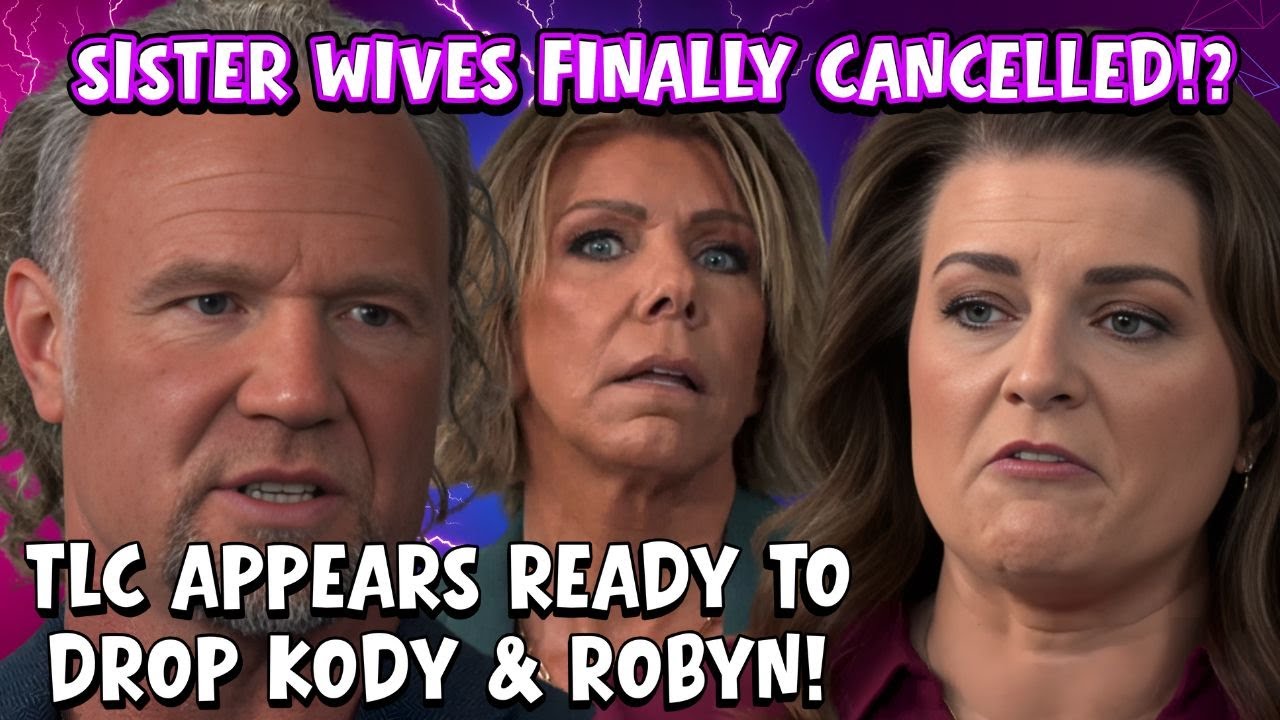 Sister Wives: Kody & Robyn Brown's REIGN of TERROR DESTROYED as SERIES COULD Be CANCELLED