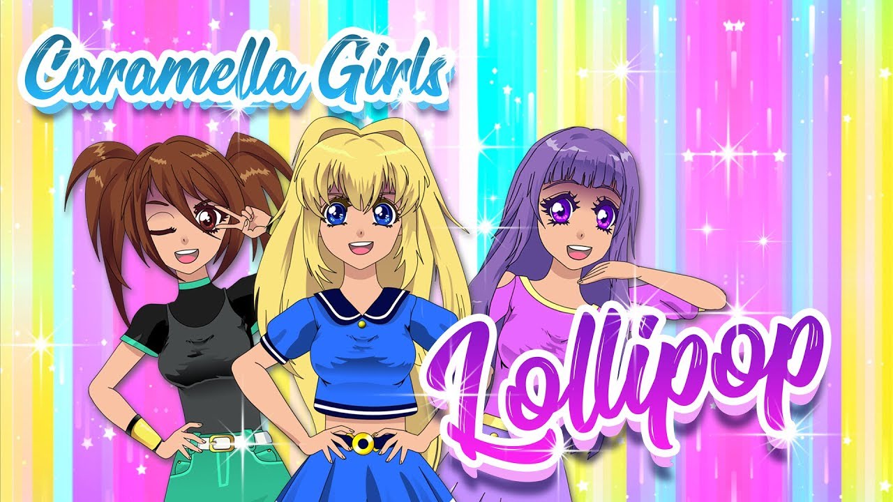 Caramella Girls - Lollipop