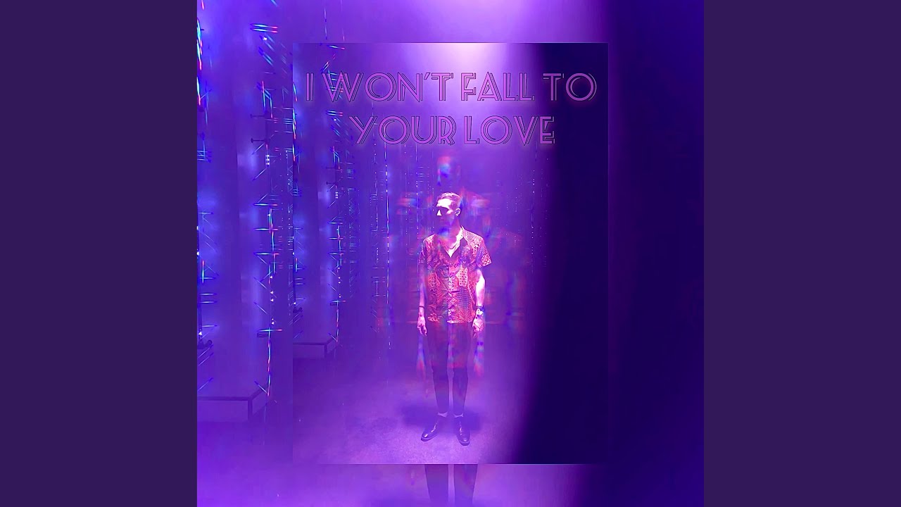 I Won't Fall To Your Love