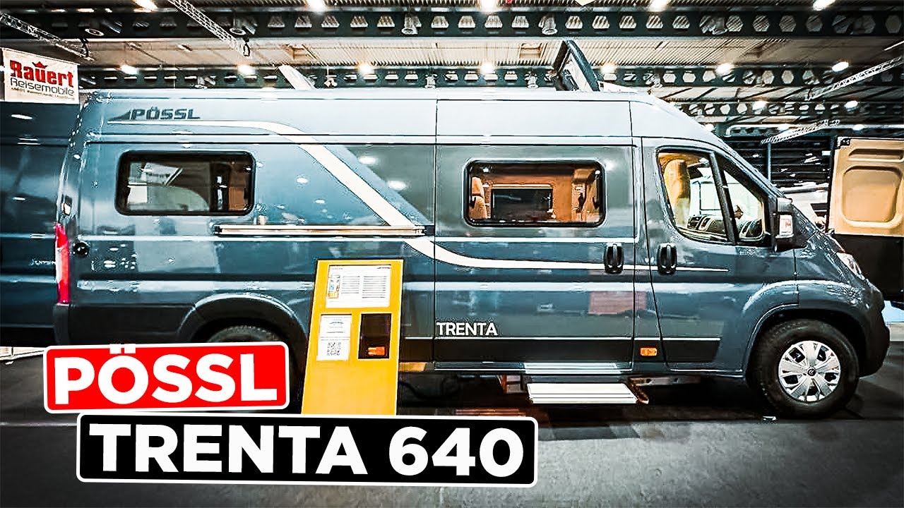 ÜBERALL viel PLATZ! Kastenwagen Wohnmobil 2023 Pössl Trenta 640