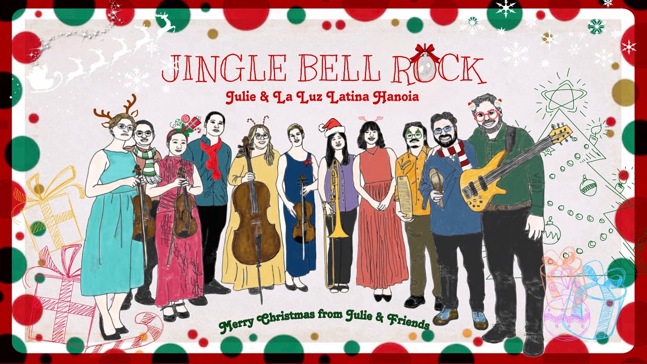 JINGLE BELL ROCK - Julie & La Luz Latina Hanoia