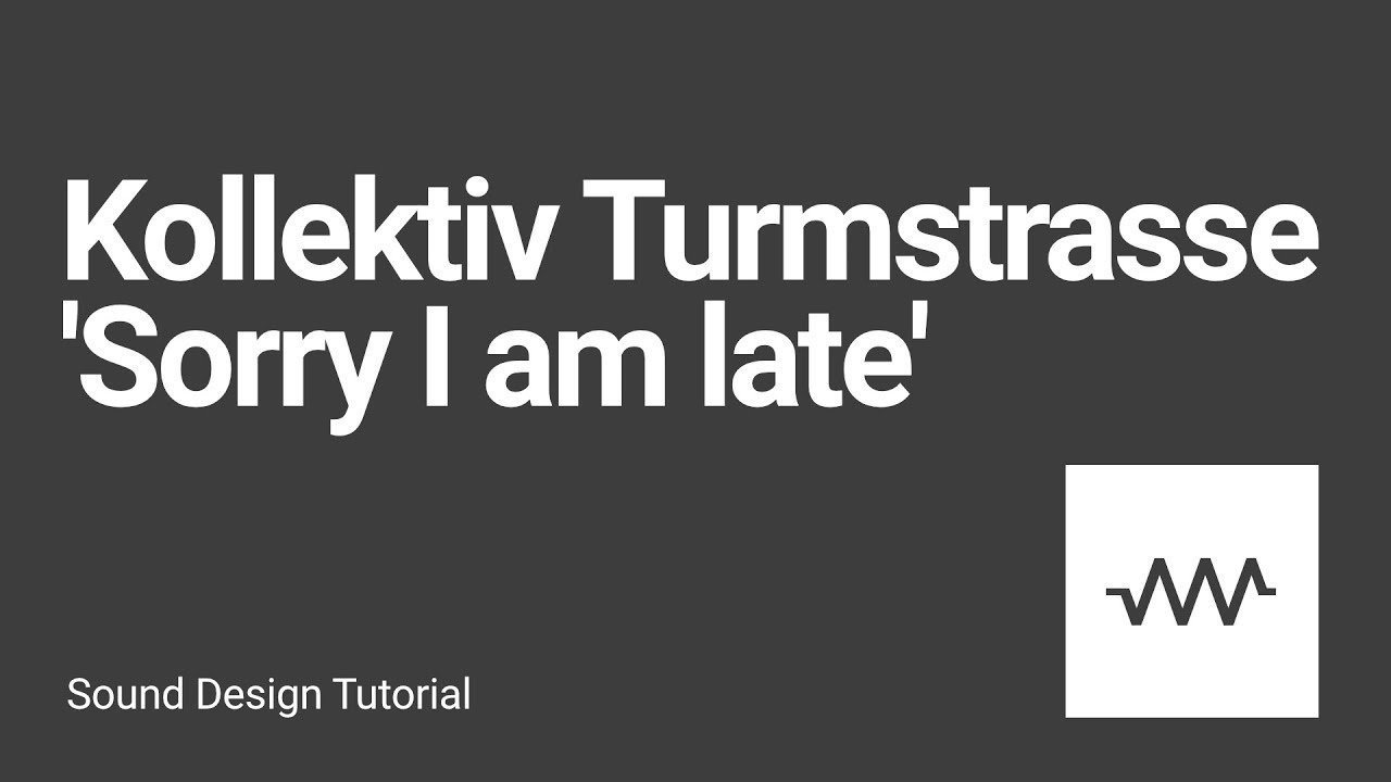 How to make the bass, back and lead sounds from Kollectiv Turmstrasse 'Sorry I Am late'