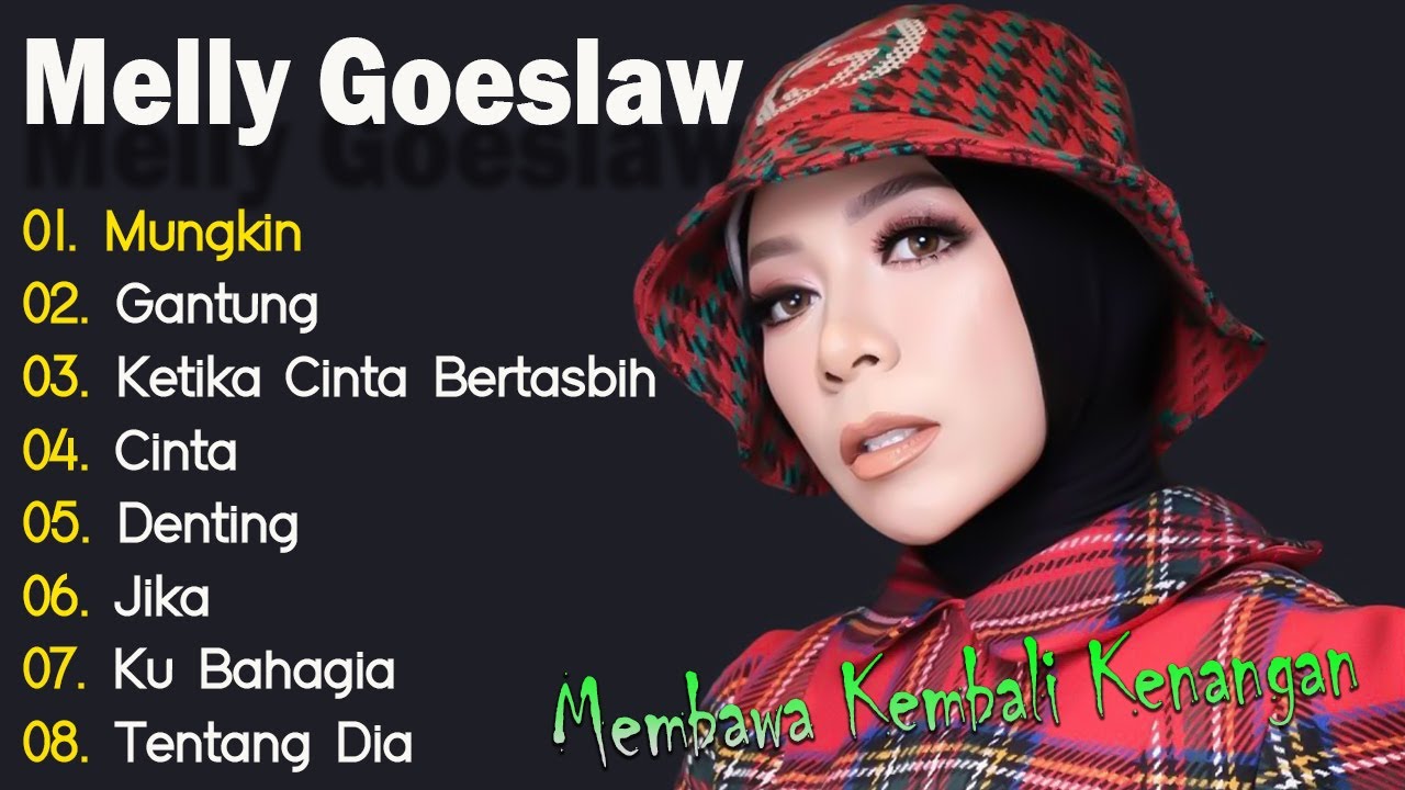 Melly Goeslaw Terpopuler Menemani Waktu Kerja Dan Santaimu