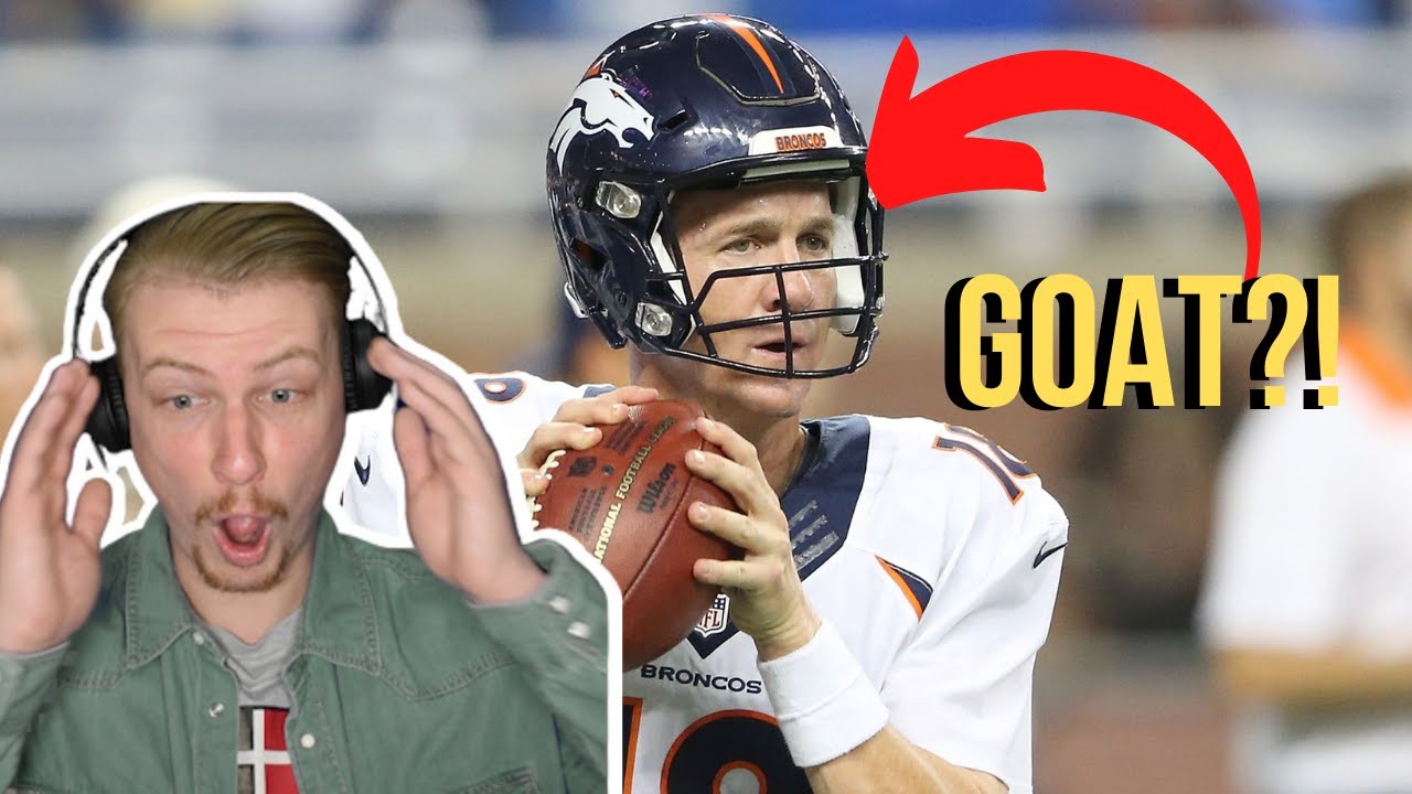 British Soccer Fan Reacts To Peyton Manning 50 Most Legendary Plays | Top Quality Quarterbacks Ep #2