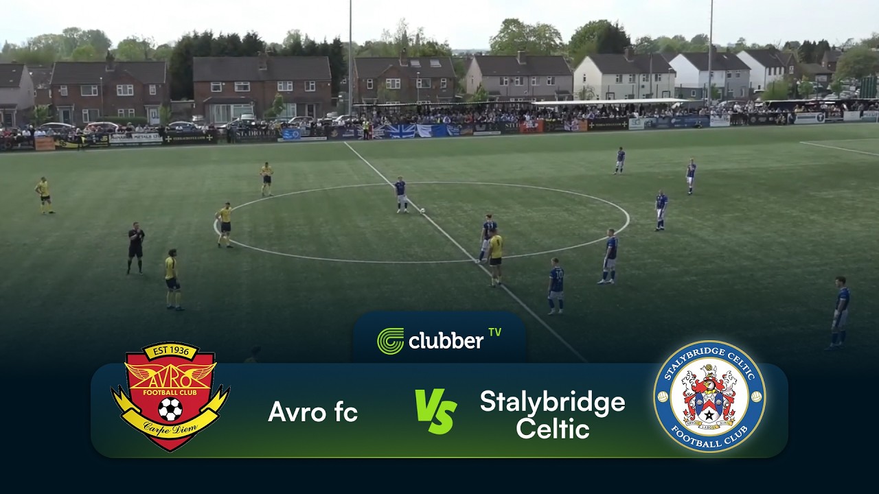 Avro FC vs Stalybridge Celtic | Northern Football League West Div Final | 2/4/26