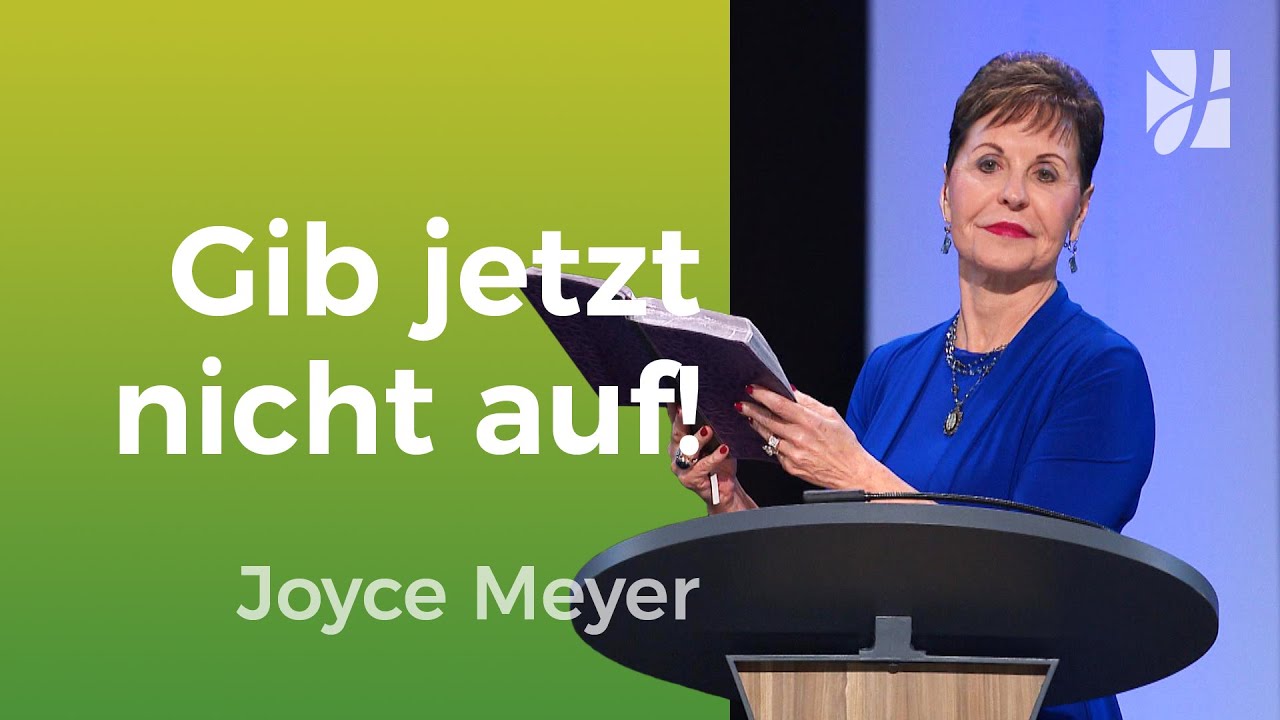 Mit Gott ist alles möglich – aber nicht ohne DICH 👍 – Joyce Meyer – Mit Jesus den Alltag meistern