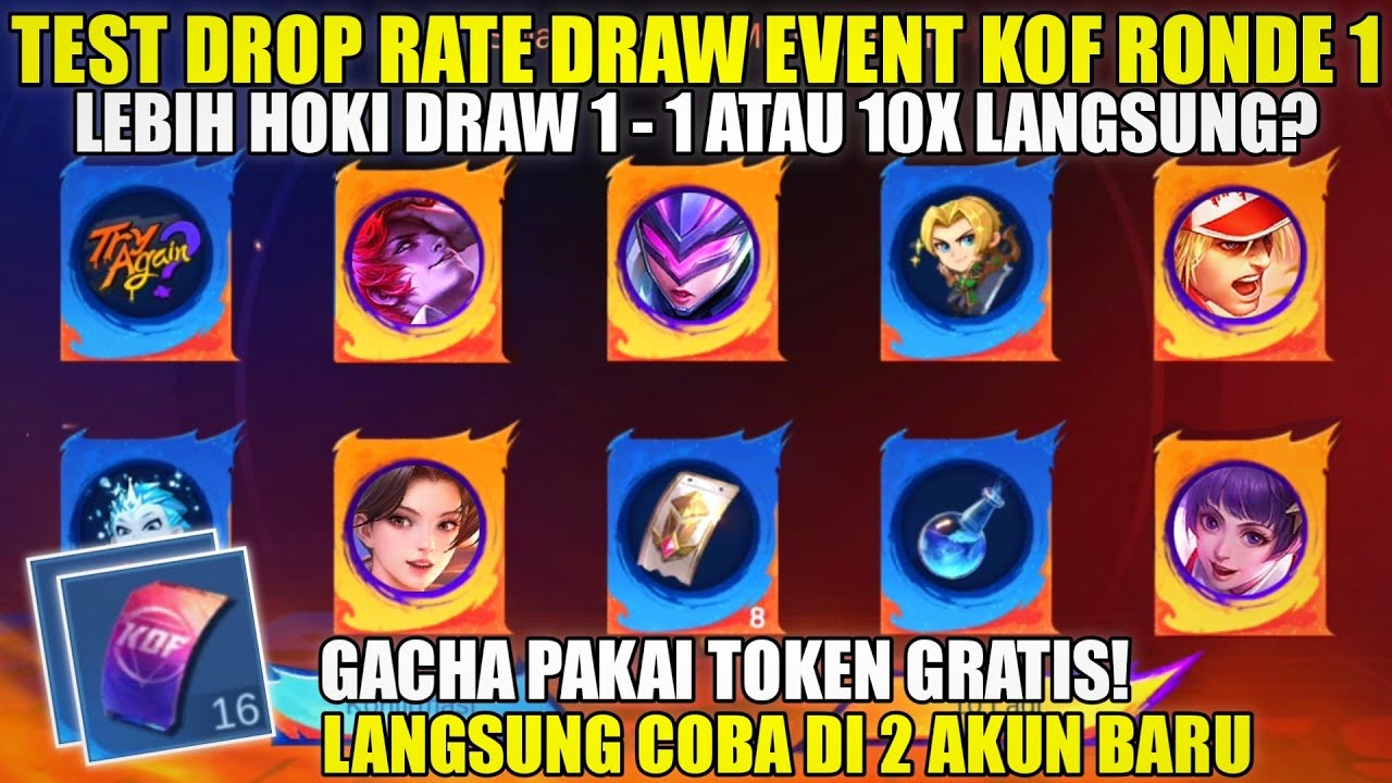 TEST DROP DRAW EVENT KOF RONDE 1 PAKAI TOKEN GRATIS! LEBIH HOKI DRAW 1 1 ATAU DRAW 10X LANGSUNG