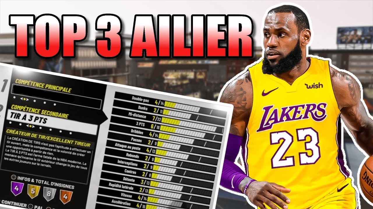 NBA2K19 - TOP 3 MEILLEURS ARCHÉTYPES : LES AILIERS !