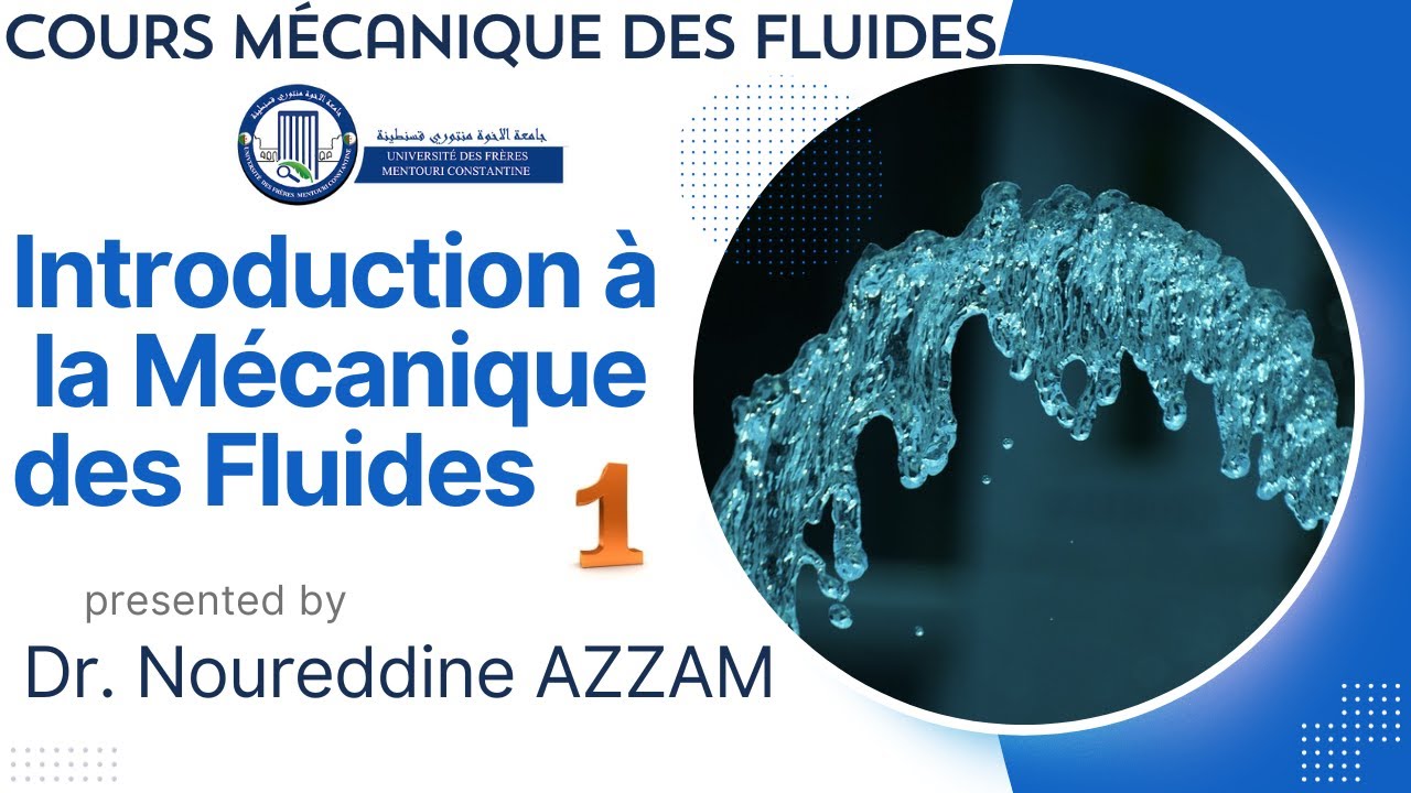 Cours Mécanique des fluides MDF #1: Introduction à la mécanique des fluides