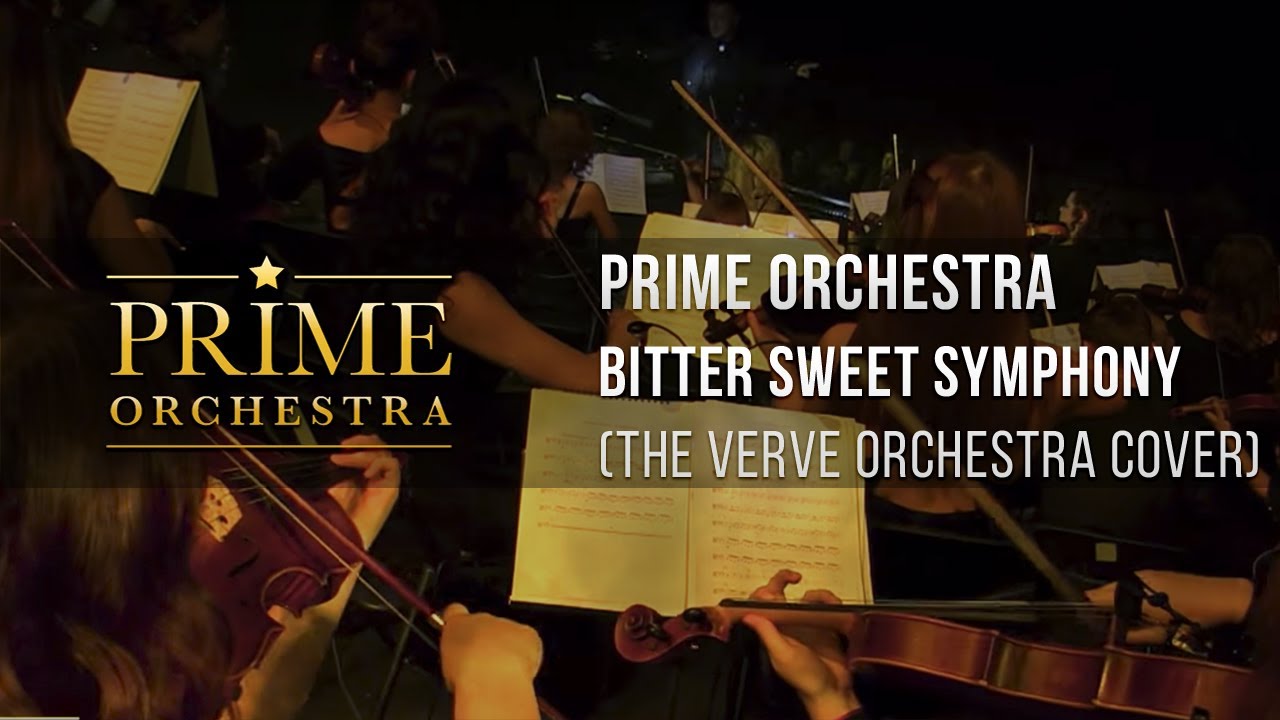 The Verve - Bitter Sweet Symphony ( Prime Orchestra cover )