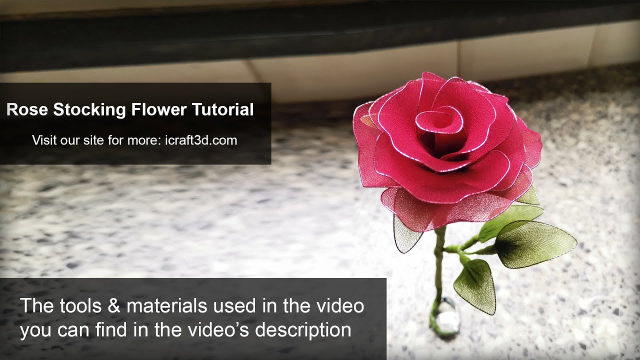 Rose Nylon Stocking Flower Tutorial - ICraft3D