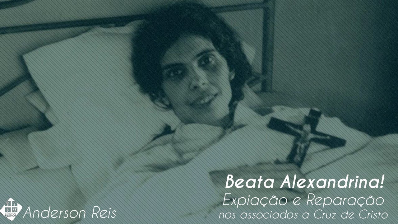 Anderson Reis - Beata Alexandrina