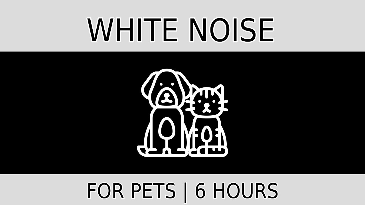 White Noise for Pets