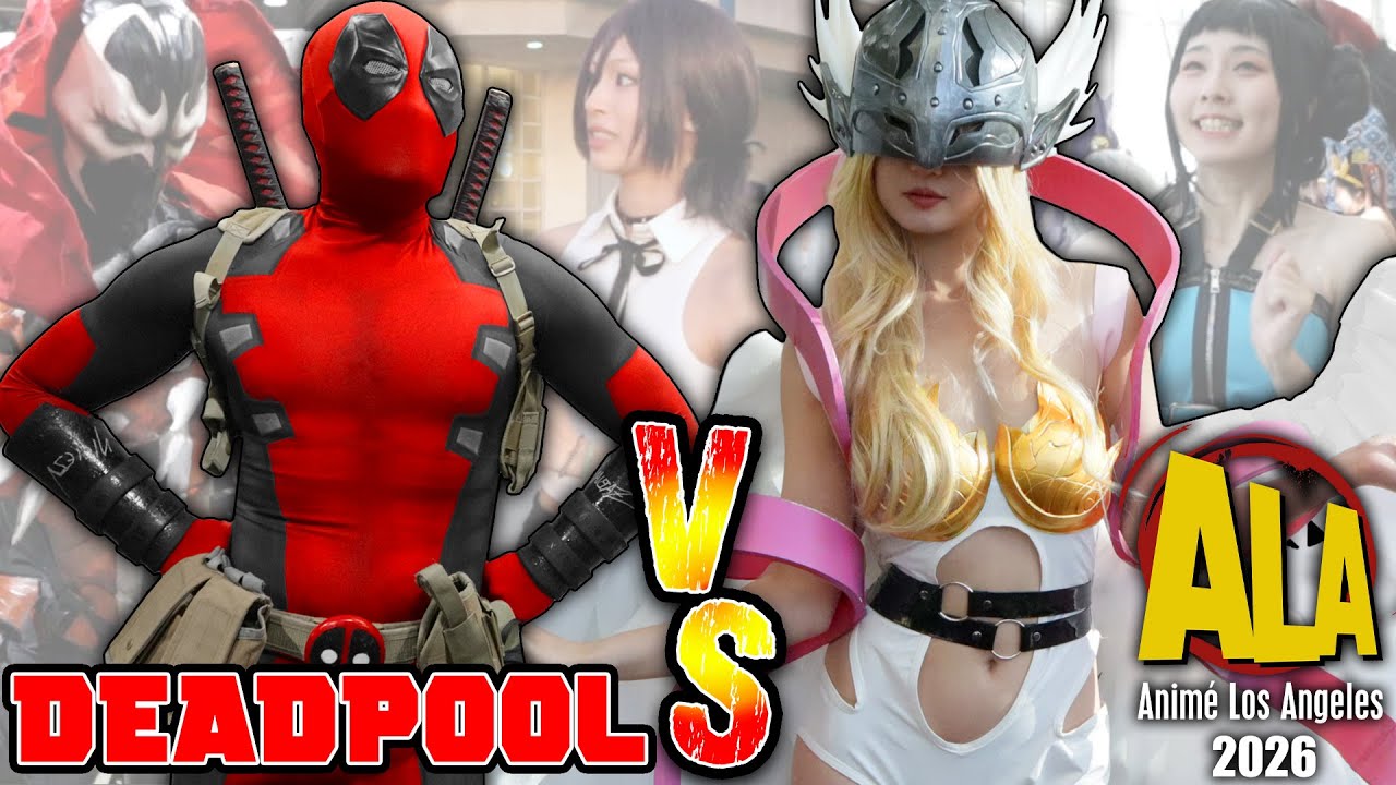 Deadpool vs Anime Los Angeles 2026