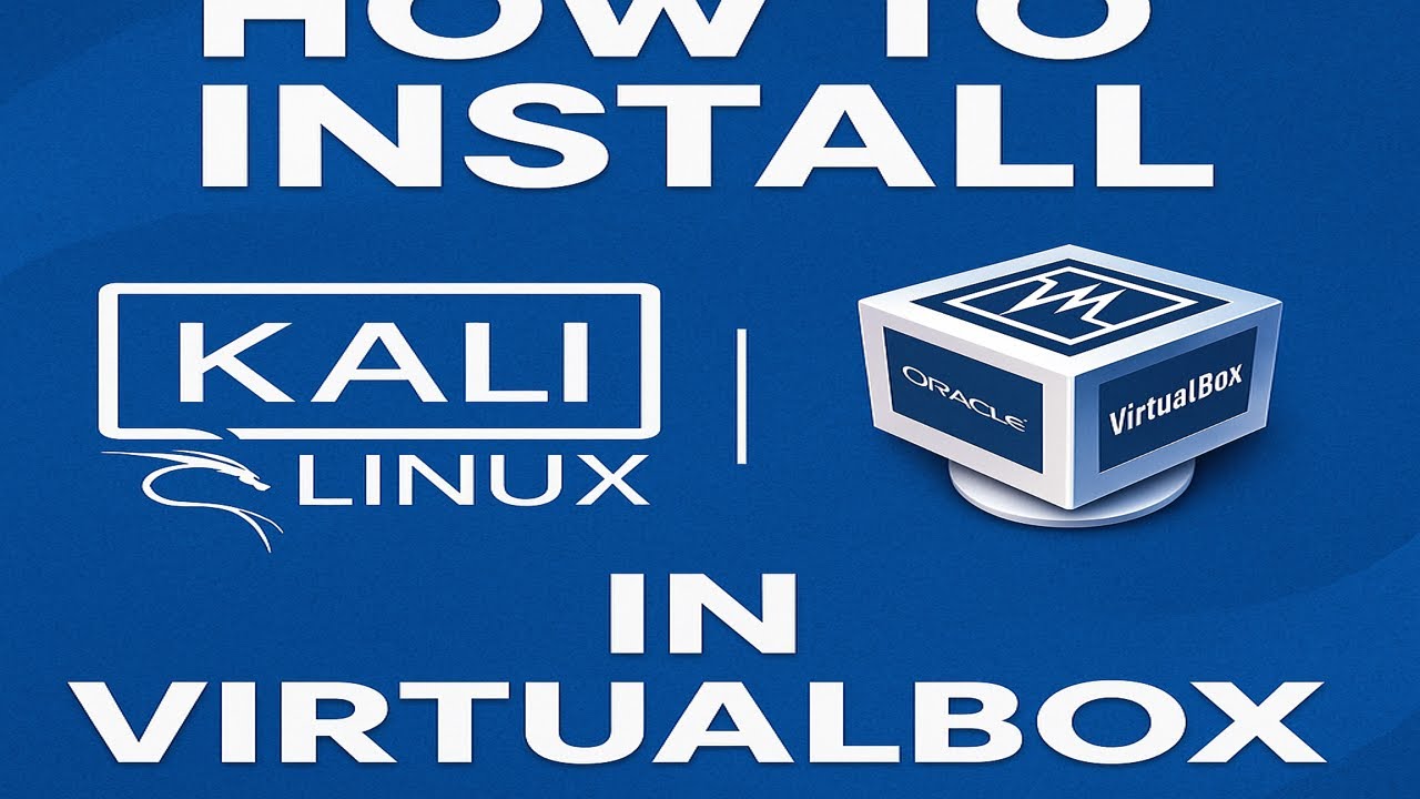 Install Kali Linux on VirtualBox | Step-by-Step Beginner’s Guide (2025)