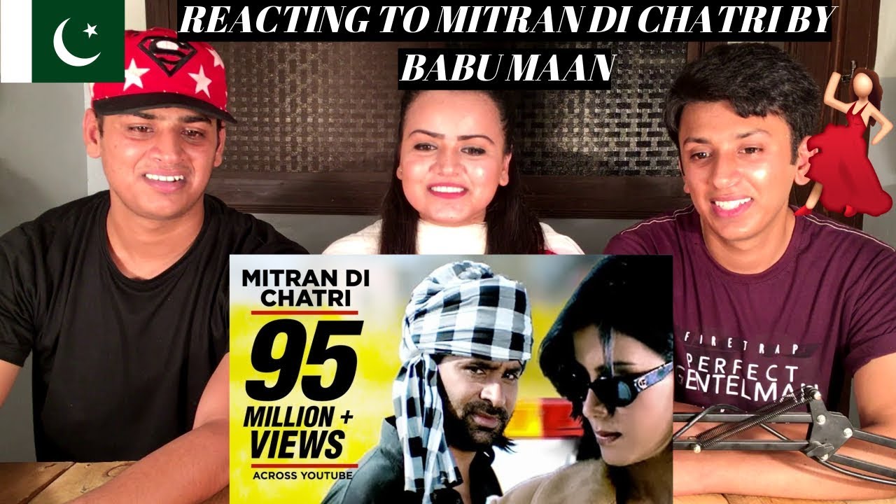 Babbu Maan : "Mitran Di Chatri" || PAKISTANIS REACTION ||