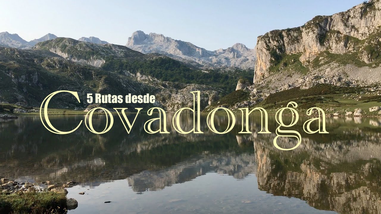 5 Rutas desde Covadonga | Circular Lagos | Refugio de Vega de Ario y Vegarredonda | Belbín
