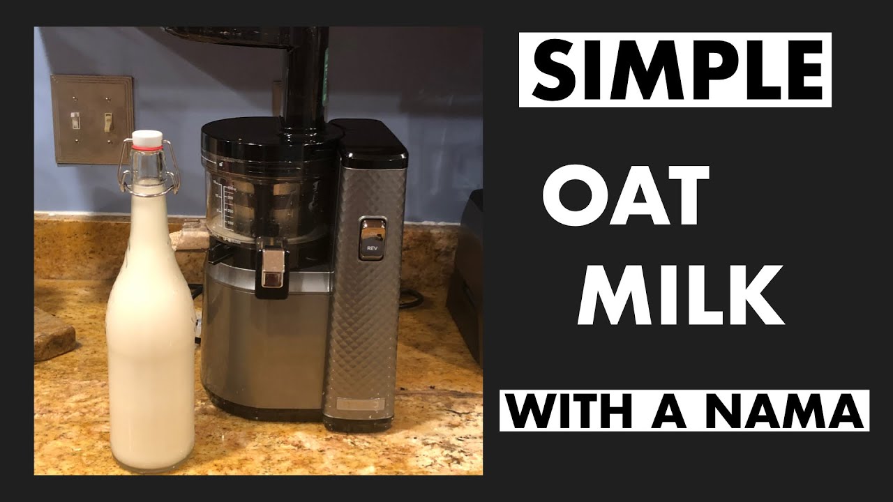 HOW TO MAKE OAT MILK | with a NAMA and no Slim
