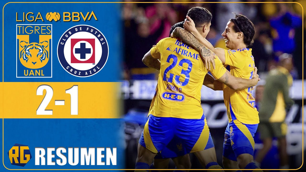 PARTIDAZO EL TIGRES VS CRUZ AZUL 2-1 | RESUMEN GOLES | LIGA MX 2025
