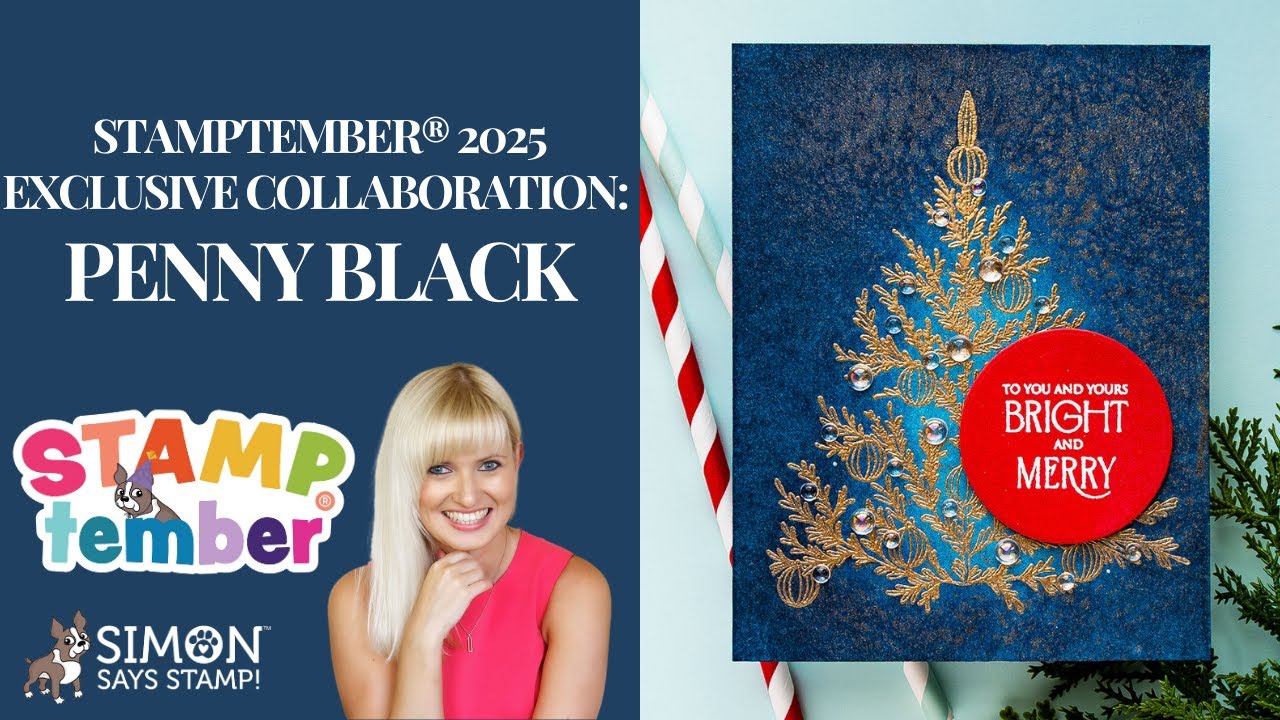 For the FIRST TIME EVER! Penny Black STAMPtember® 2025 Exclusive Collaboration