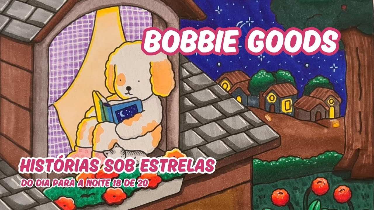 COLORINDO BOBBIE GOODS - HISTÓRIAS SOB ESTRELAS — COM TOUCH 168 CORES! PÁGINA 18/20 - COLOR WITH ME