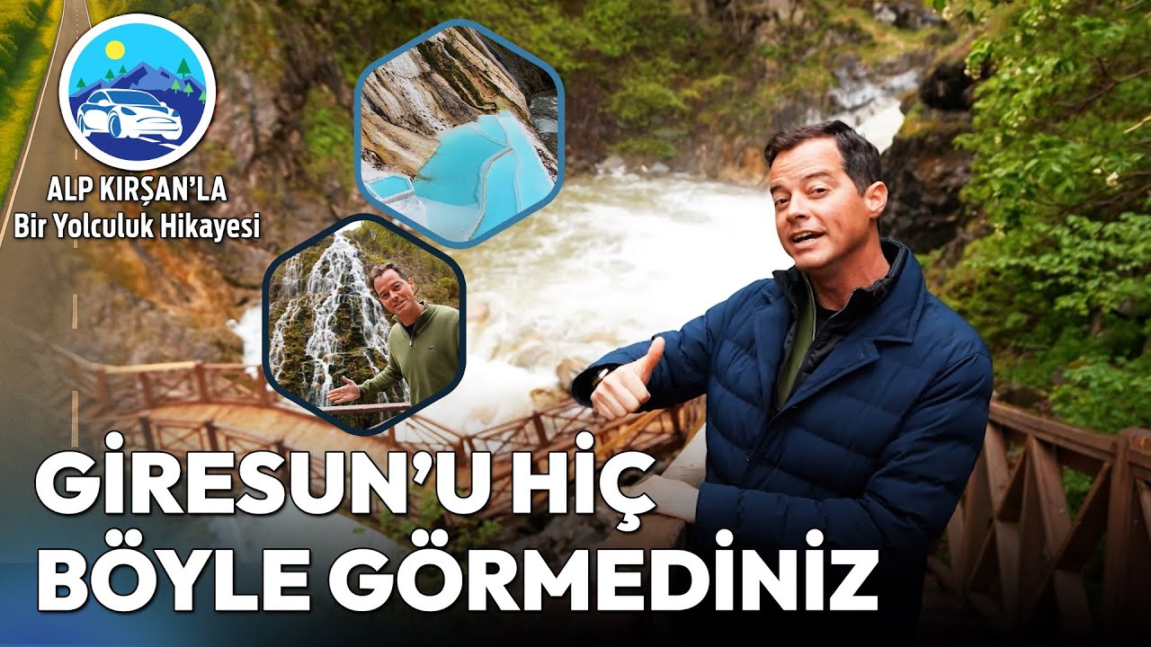Doğasıyla Hayran Bırakan Giresun'u Adım Adım Keşfettik | Alp Kırşan'la Bir Yolculuk Hikayesi